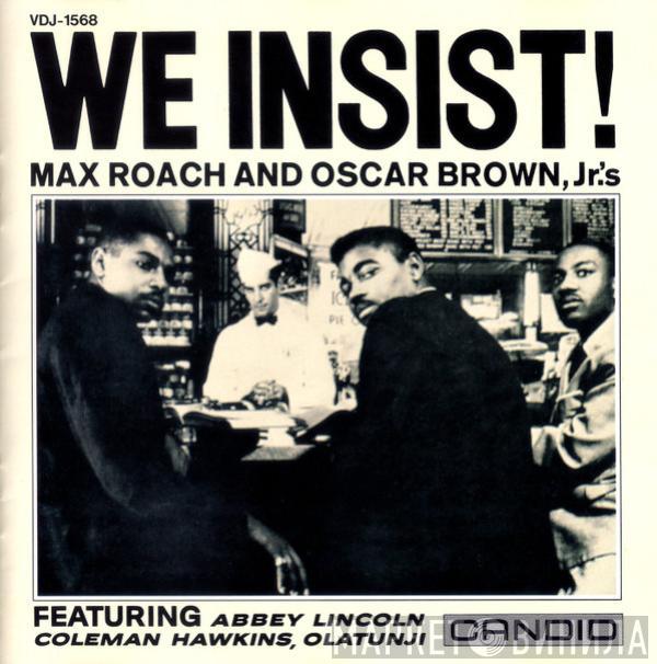  Max Roach  - We Insist! Max Roach's Freedom Now Suite