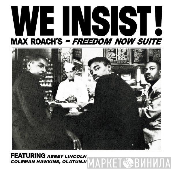  Max Roach  - We Insist! Max Roach's Freedom Now Suite