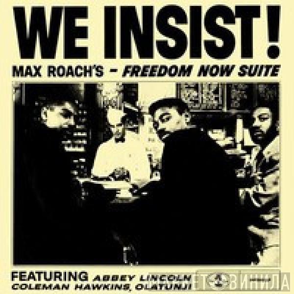  Max Roach  - We Insist! Max Roach's Freedom Now Suite