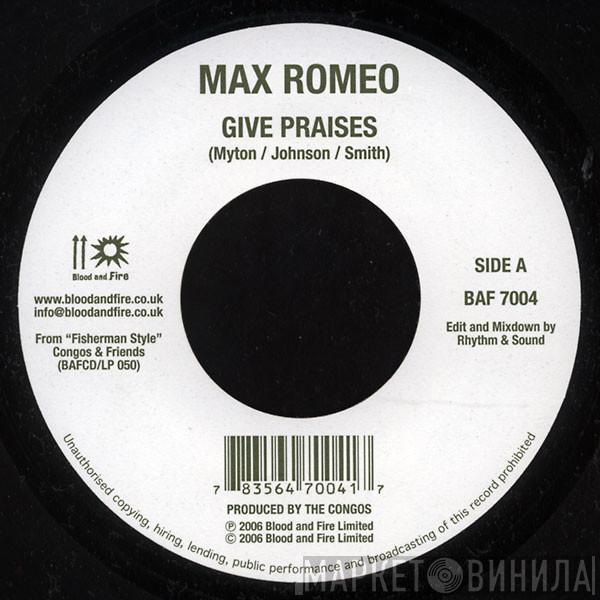 Max Romeo, Prince Jazzbo - Give Praises / Live Good Today