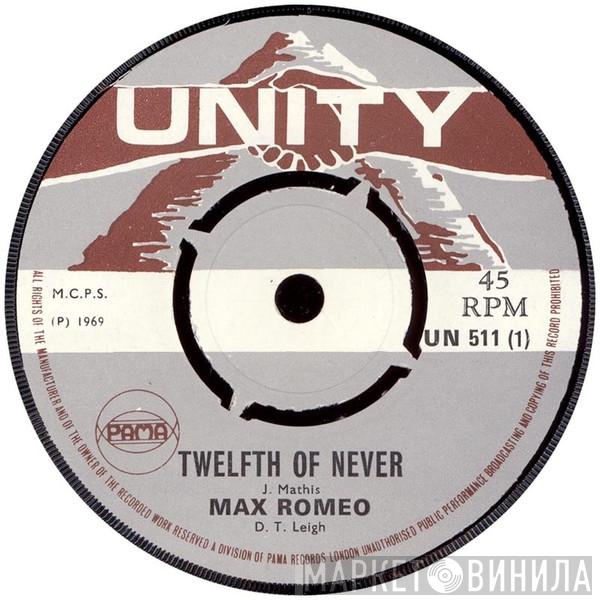 Max Romeo, The Tartans - Twelfth Of Never / Solid As A Rock