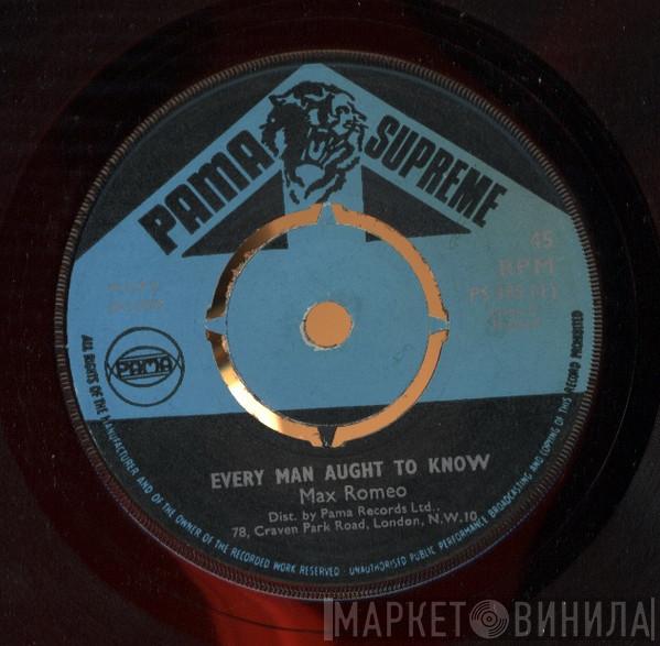 Max Romeo - Every Man Aught To Know