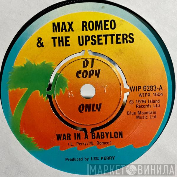 Max Romeo, The Upsetters - War In A Babylon
