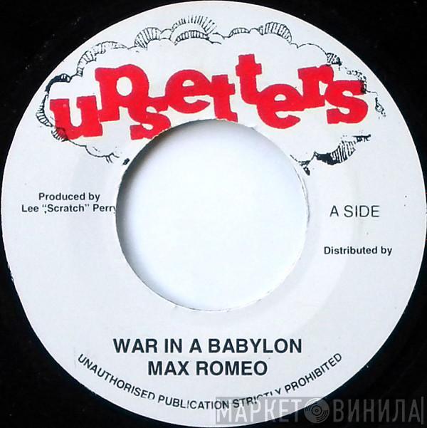  Max Romeo  - War In A Babylon