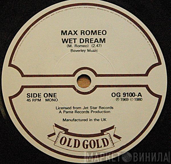 Max Romeo - Wet Dream / She's But A Little Girl