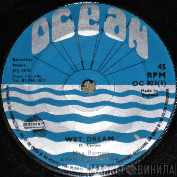 Max Romeo - Wet Dream