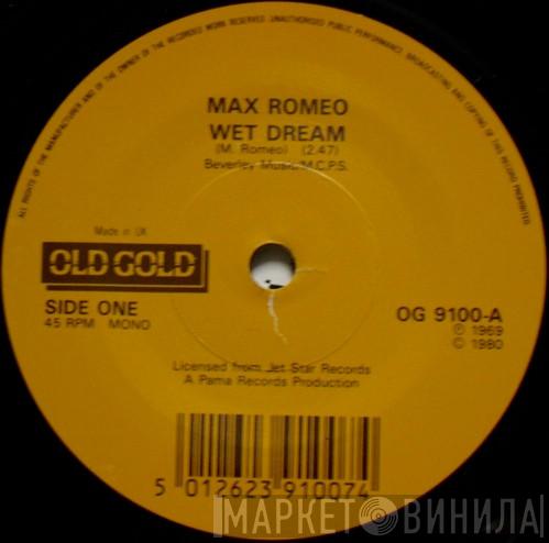 Max Romeo - Wet Dream
