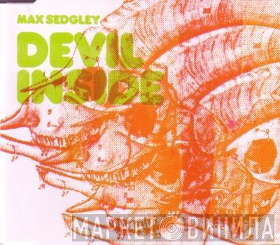  Max Sedgley  - Devil Inside