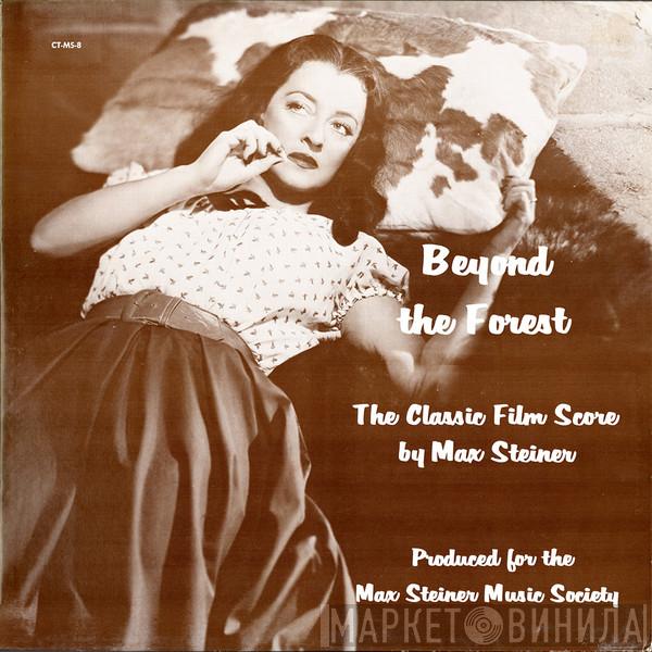 Max Steiner - Beyond The Forest (The Classic Film Score)