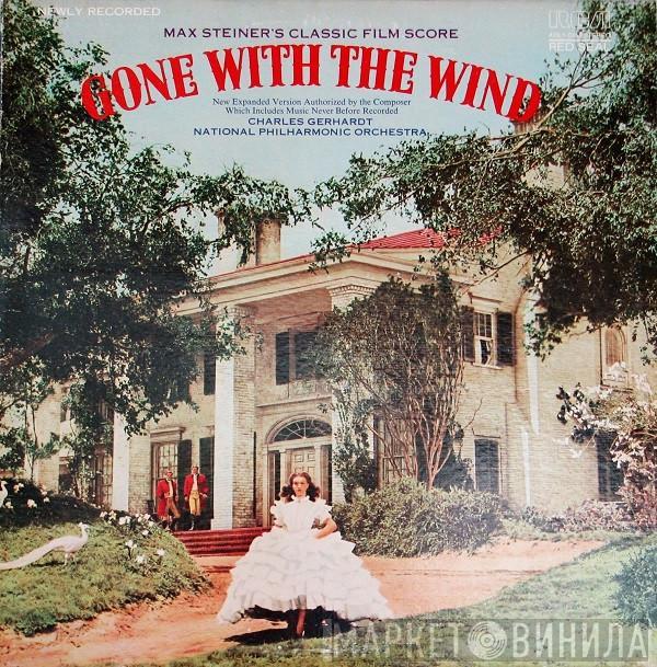 , Max Steiner , Charles Gerhardt  National Philharmonic Orchestra  - Max Steiner's Classic Film Score "Gone With The Wind"