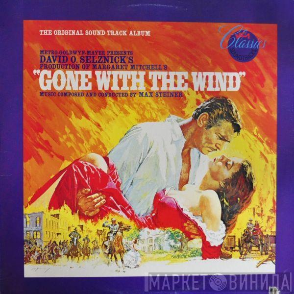 Max Steiner - Gone With The Wind (The Original Sound Track Album)