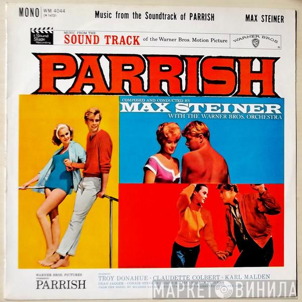 Max Steiner - Parrish (Music From The Sound Track)
