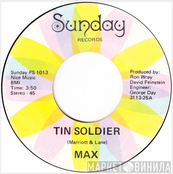 Max  - Tin Soldier