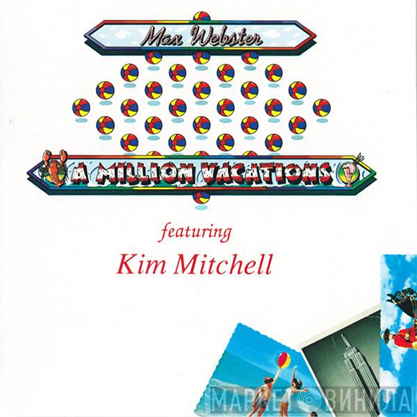 Max Webster, Kim Mitchell - A Million Vacations