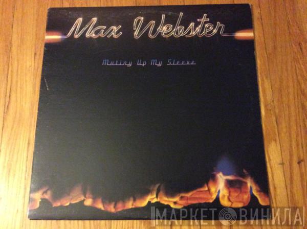 Max Webster - Mutiny Up My Sleeve