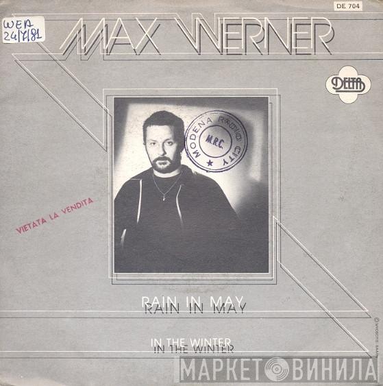  Max Werner  - Rain In May / In The Winter