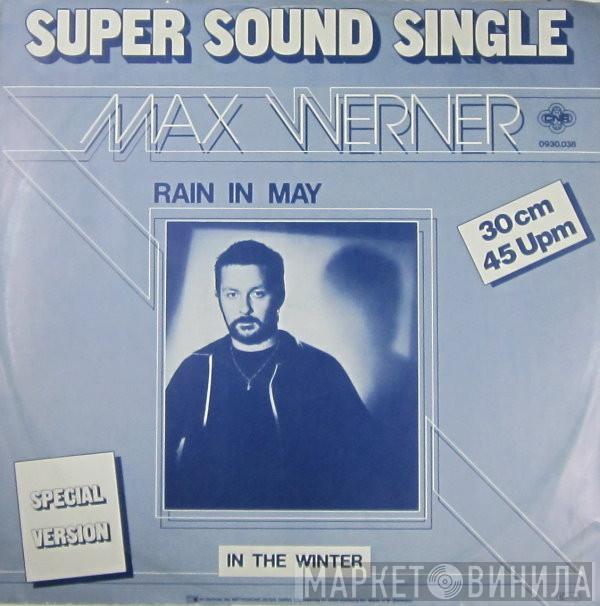 Max Werner - Rain In May (Special Version)