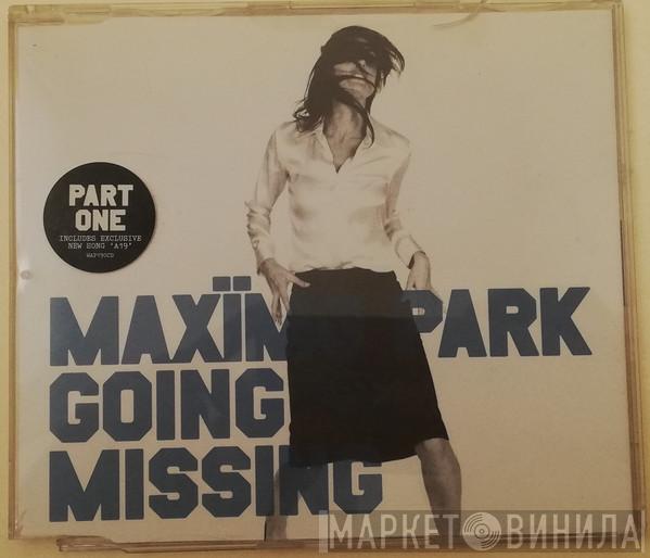 Maxïmo Park - Going Missing (Part One)