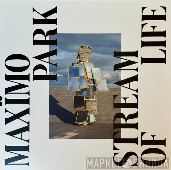Maxïmo Park - Stream Of Life