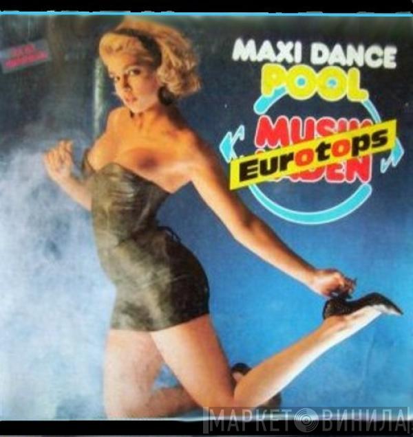  - Maxi Dance Pool - Musikladen Eurotops