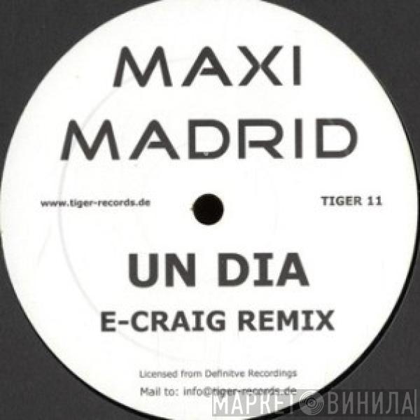 Maxi Madrid - Un Dia