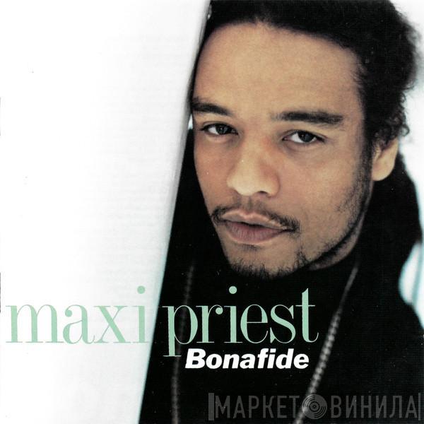 Maxi Priest - Bonafide