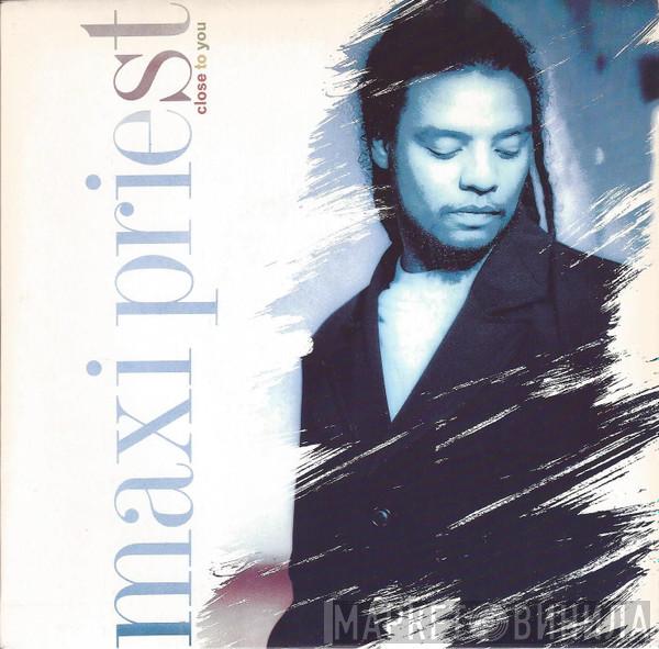  Maxi Priest  - Close To You