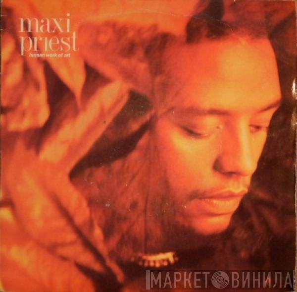 Maxi Priest - Human Work Of Art