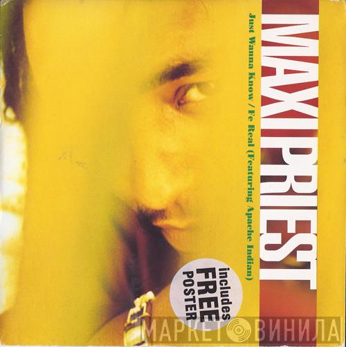 Maxi Priest - Just Wanna Know / Fe Real
