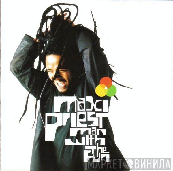 Maxi Priest - Man With The Fun