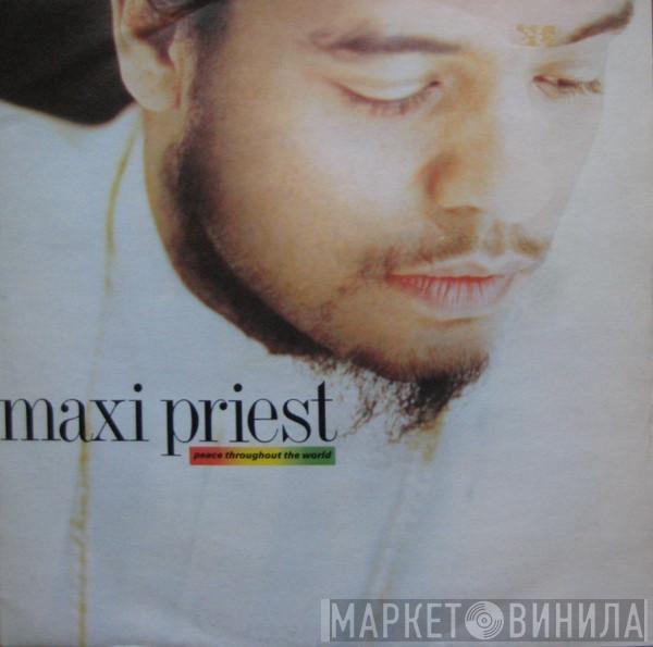 Maxi Priest - Peace Throughout The World