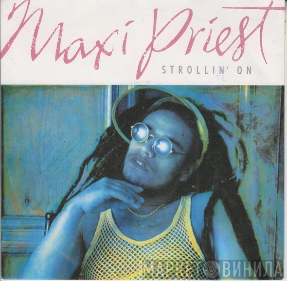 Maxi Priest - Strollin' On