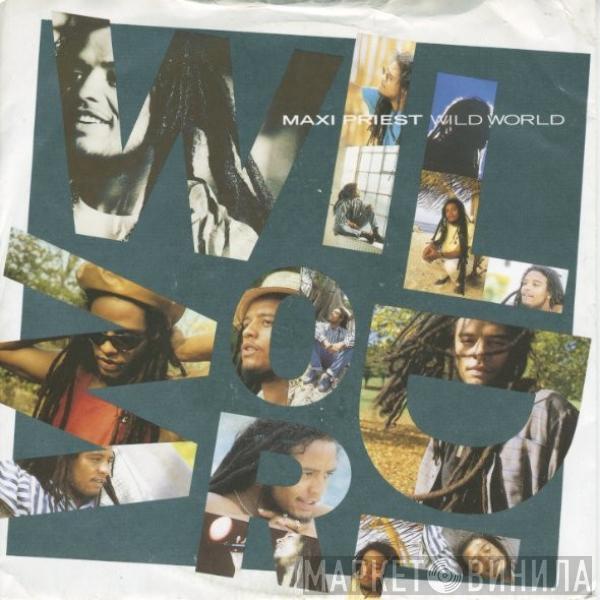 Maxi Priest - Wild World