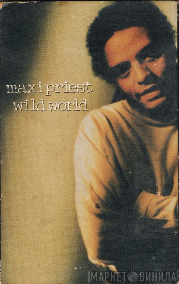  Maxi Priest  - Wild World