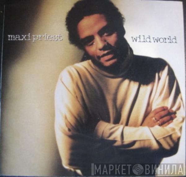  Maxi Priest  - Wild World