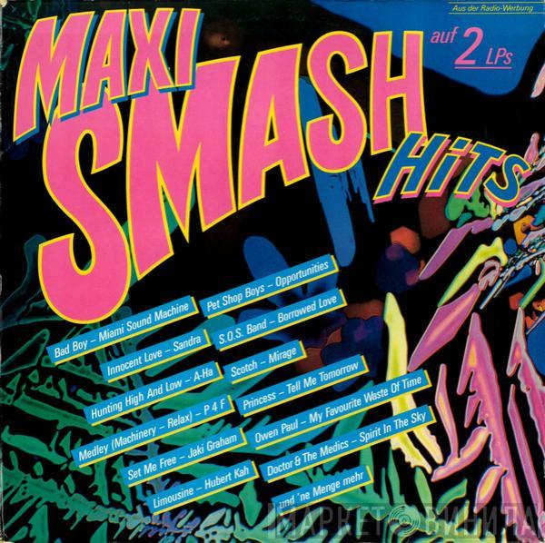  - Maxi Smash Hits