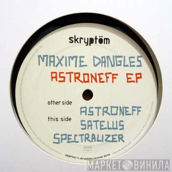 Maxime Dangles - Astroneff EP