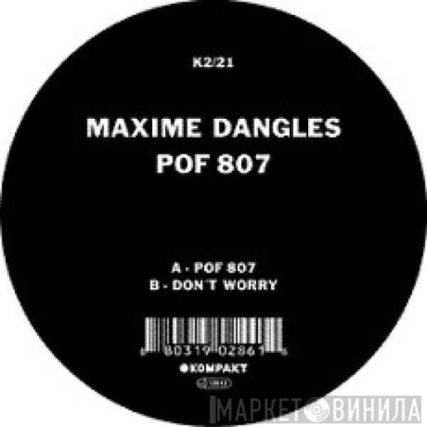 Maxime Dangles - POF 807