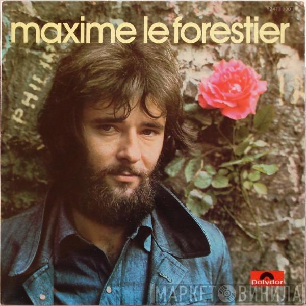 Maxime Le Forestier - Maxime Le Forestier