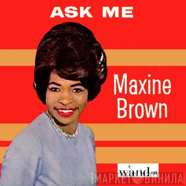 Maxine Brown - Ask Me