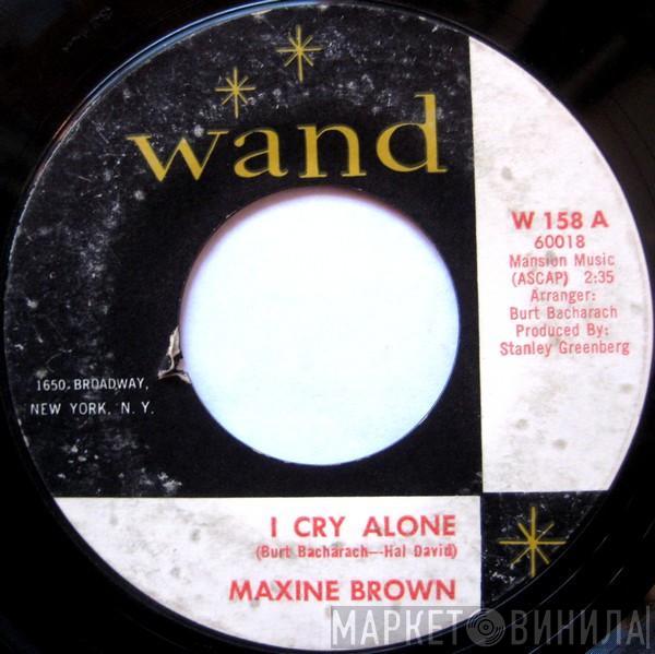 Maxine Brown - I Cry Alone / Put Yourself In My Place