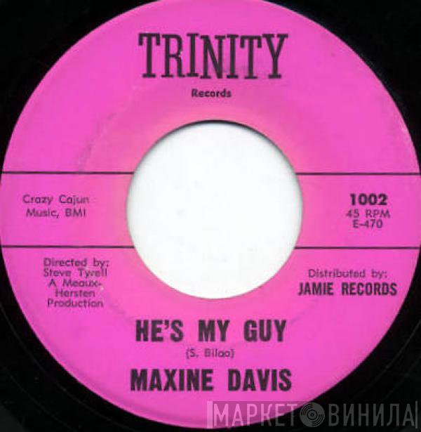 Maxine Davis - He's My Guy / I Found A Love