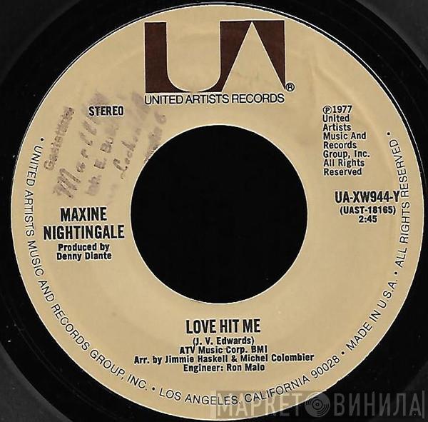  Maxine Nightingale  - Love Hit Me