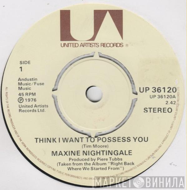 Maxine Nightingale - Think I Want To Possess You