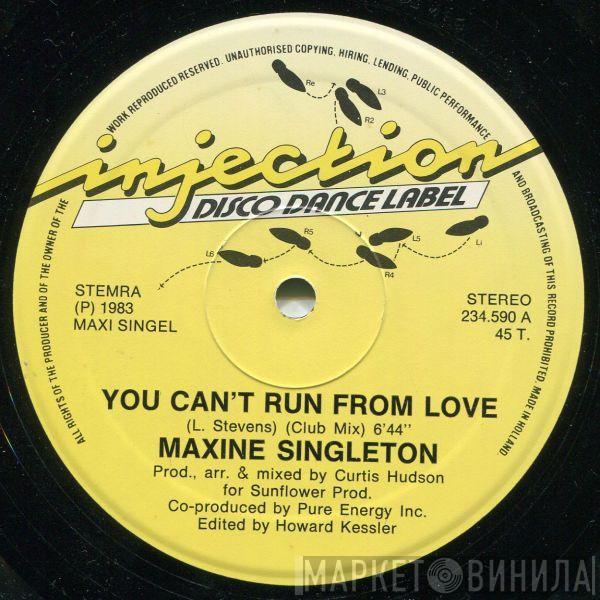  Maxine Singleton  - You Can't Run From Love