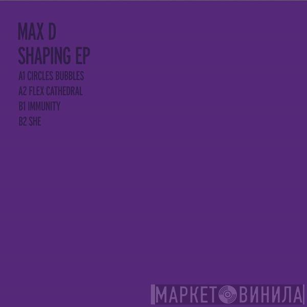 Maxmillion Dunbar - Shaping EP