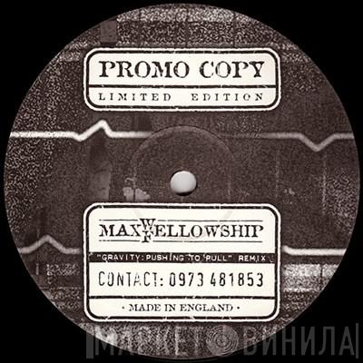 Maxwell - Gravity: Pushing To Pull (Fellowship Remix)