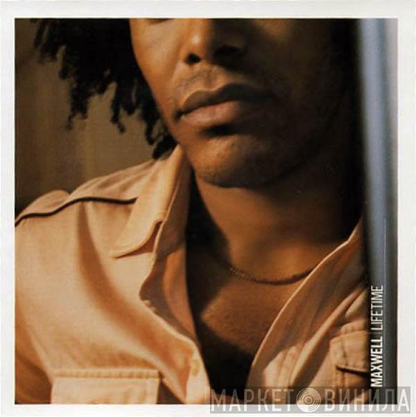 Maxwell - Lifetime
