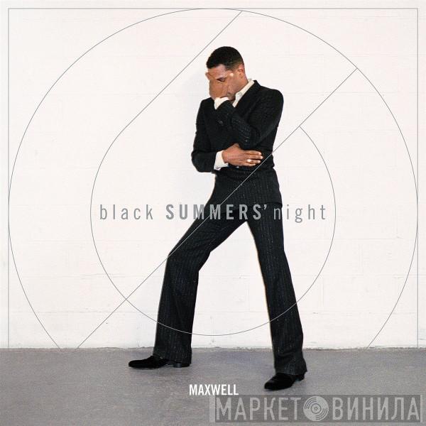 Maxwell - blackSUMMERS'night