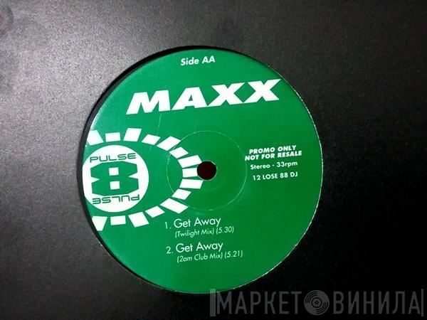 Maxx - I Can Make You Feel Like